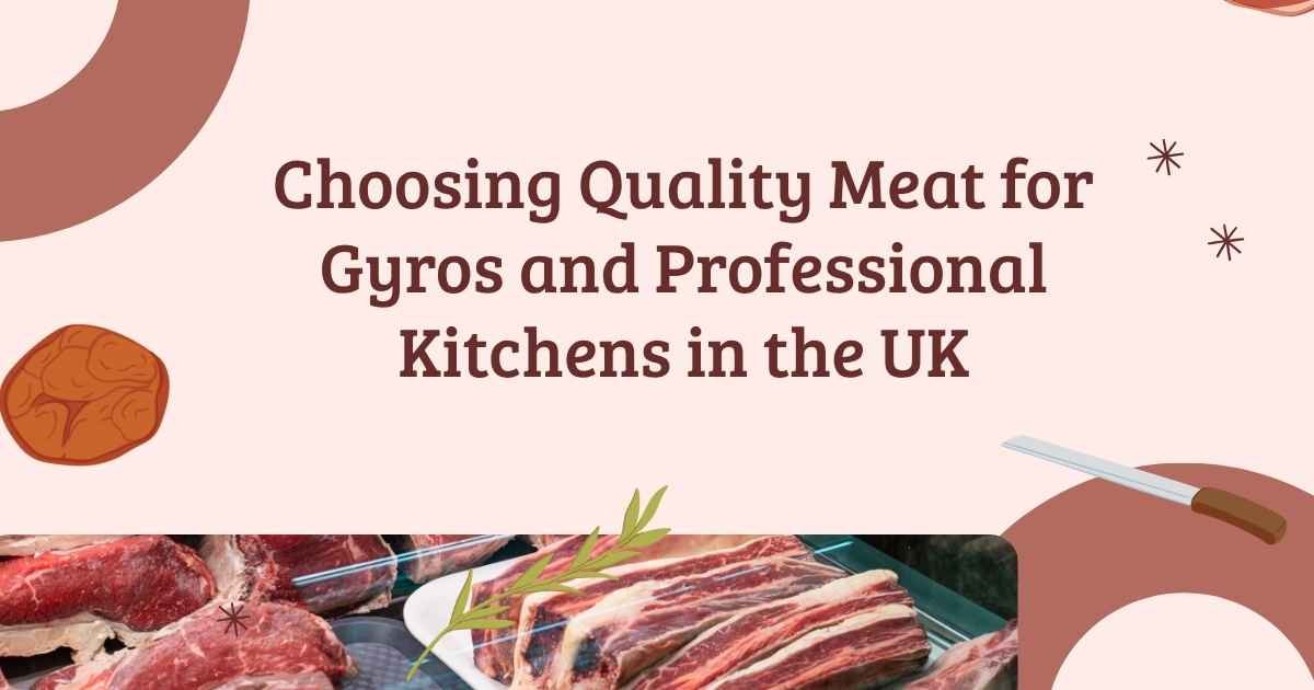 Quality Meat for Gyros