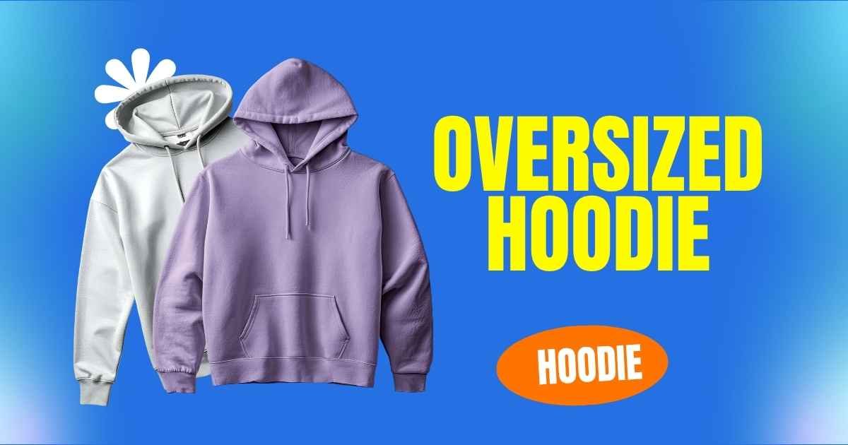 oversized hoodie