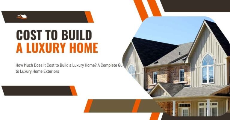 Cost to Build a Luxury Home