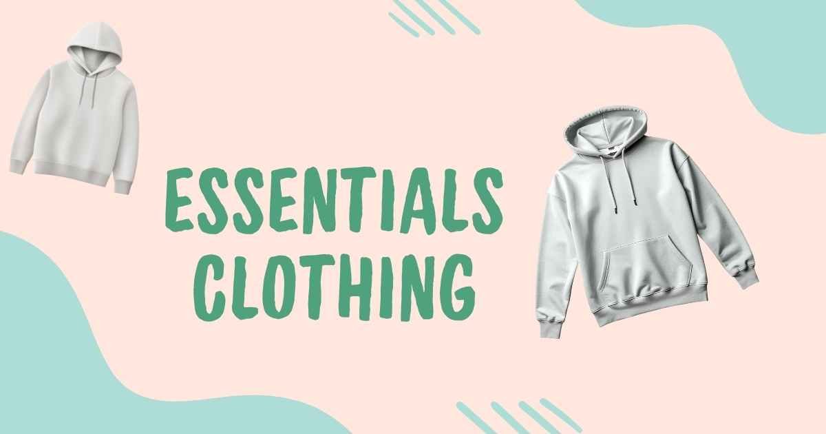 Essentials Clothing