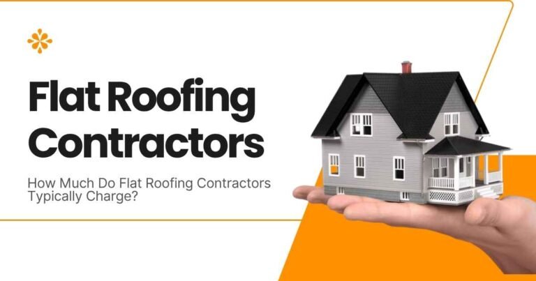 Flat Roofing Contractors