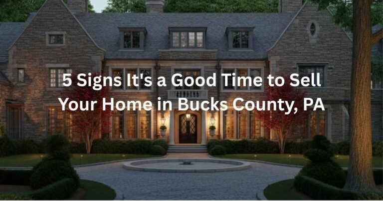 Good Time to Sell Your Home in Bucks County PA