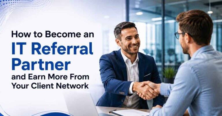 IT Referral Partner