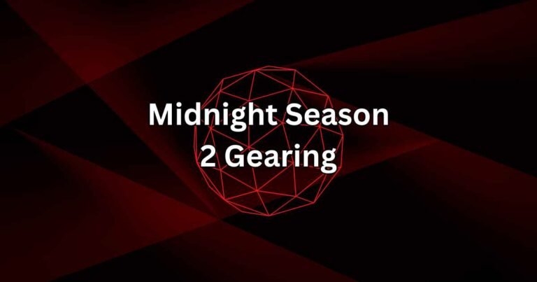 Midnight Season 2 Gearing