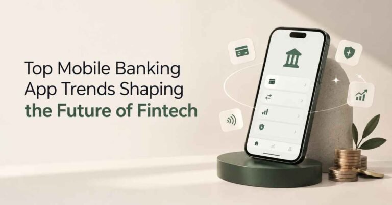 Mobile Banking App Trends