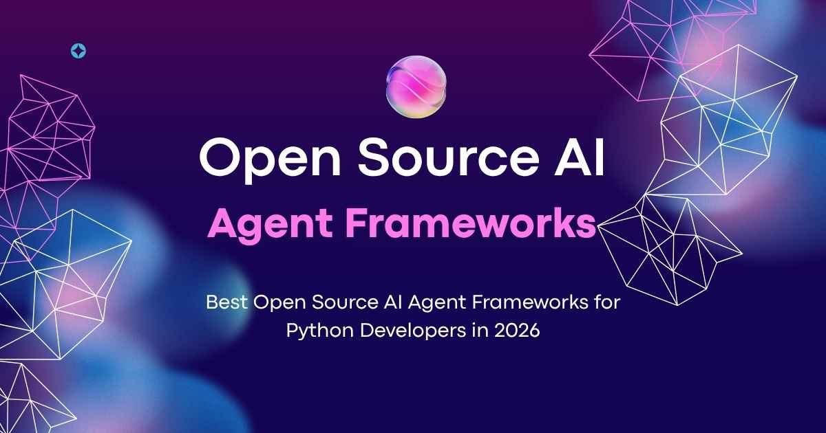 Open Source AI Agent Frameworks