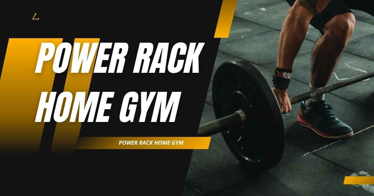 Power Rack Home Gym