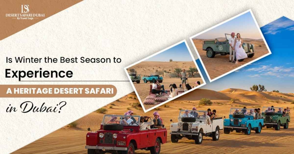 heritage desert safari Dubai