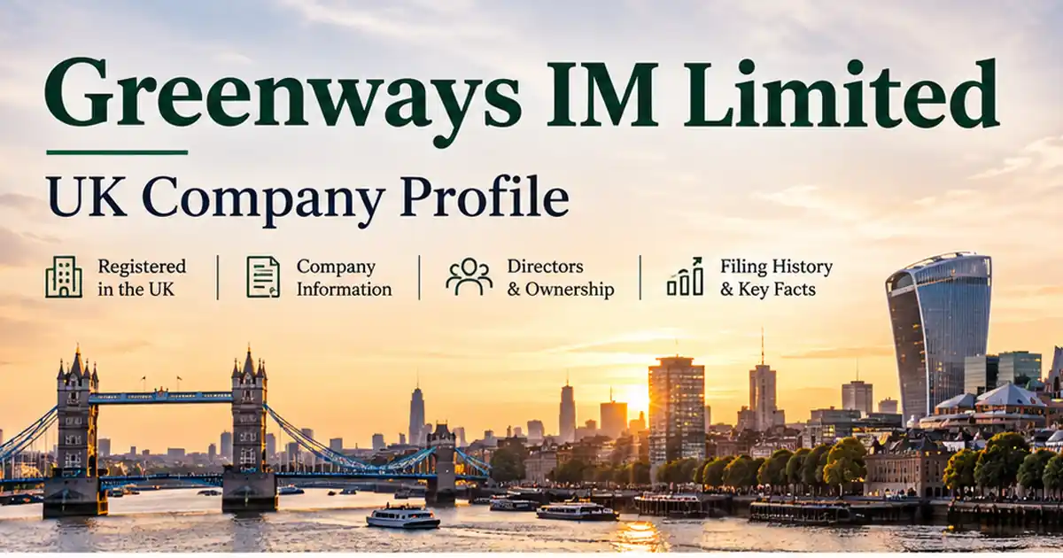 Greenways IM Limited